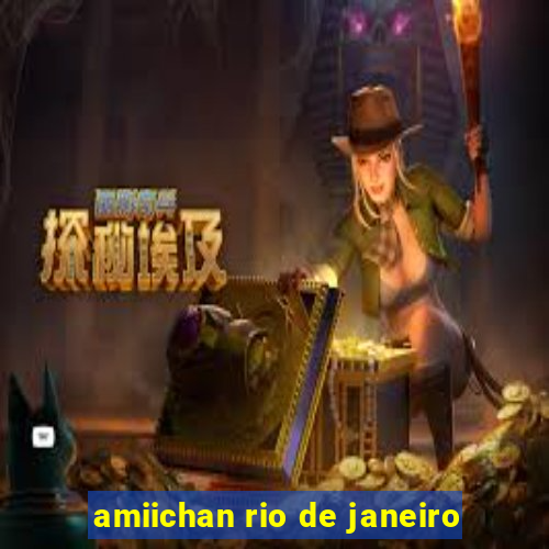 amiichan rio de janeiro